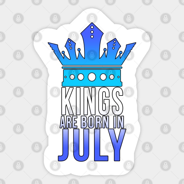 Kings are born in July Sticker by PGP